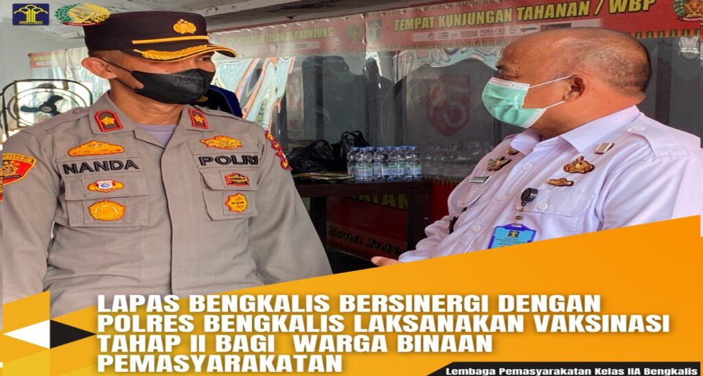 Wakapolres Melakukan Pengecekan Pelaksanaan Vaksinasi Dosis II di Lapas Kelas IIA Bengkalis