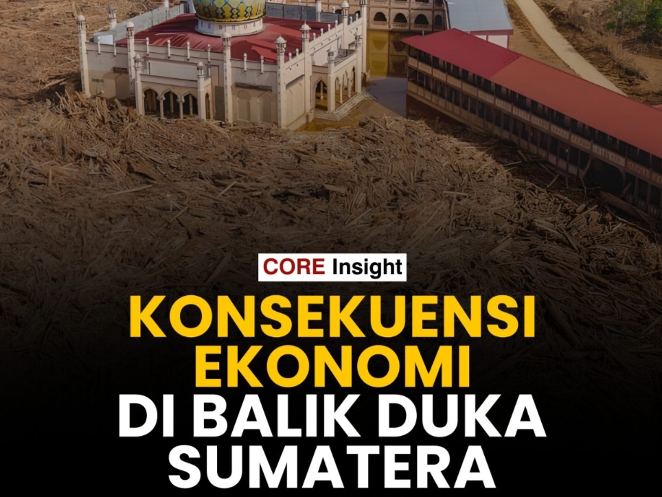 CORE Desak Status Bencana Nasional untuk Aceh, Sumut, dan Sumbar